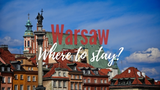 where to stay in warsaw